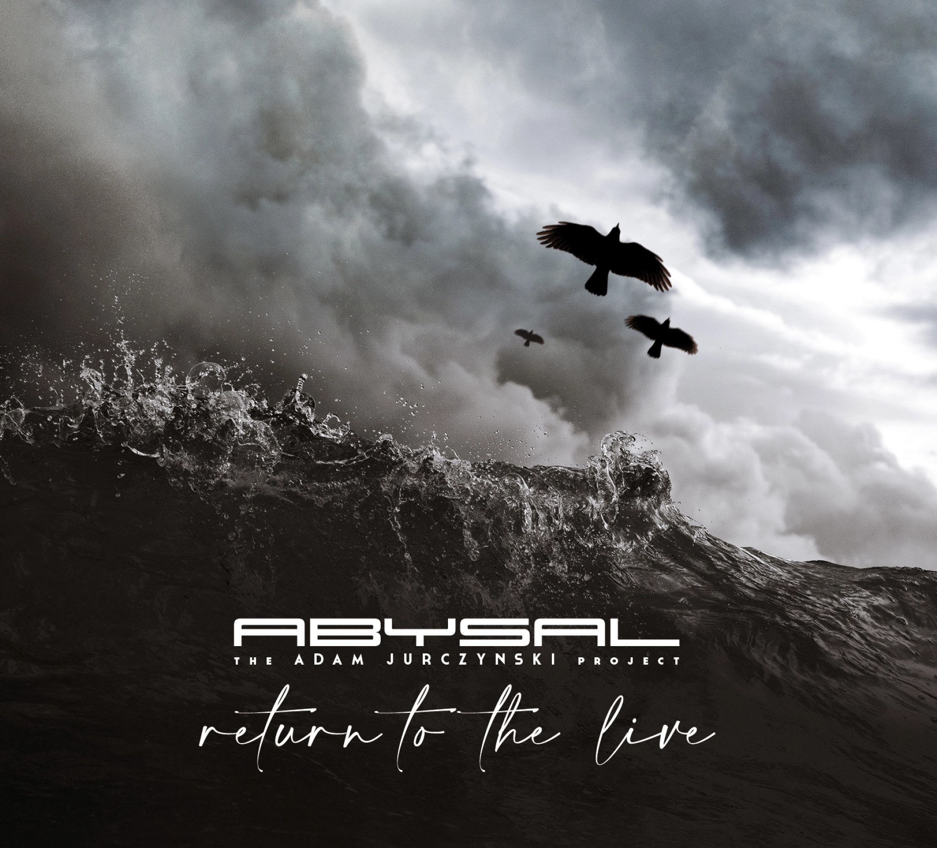 Okładka albumu Abysal. The Adam Jurczyński project. "Return to the live"
