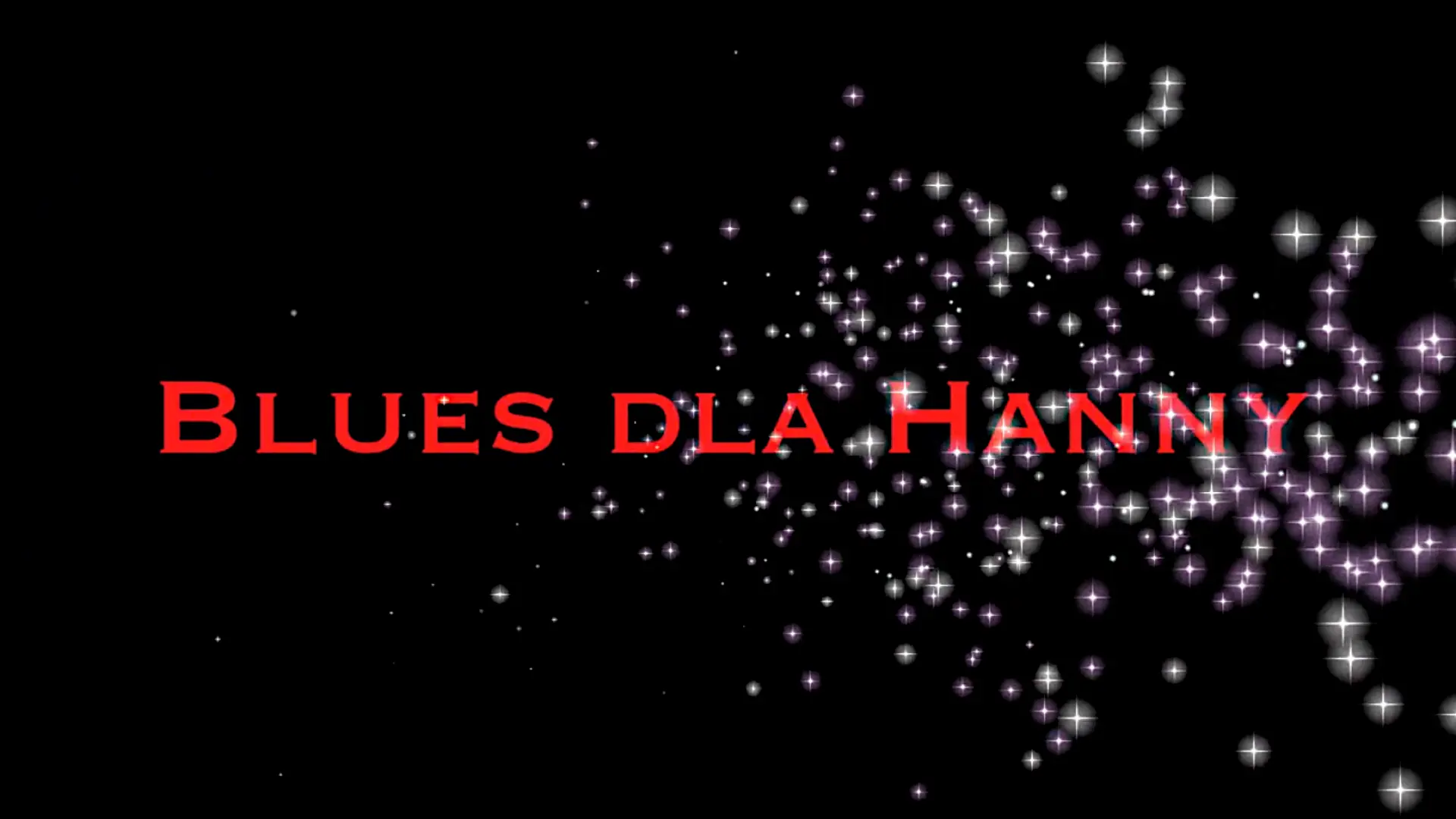 Miniatura klipu Blues Dla HANNY (Blues for HANNA). Jerzy "juras" Gendera.
