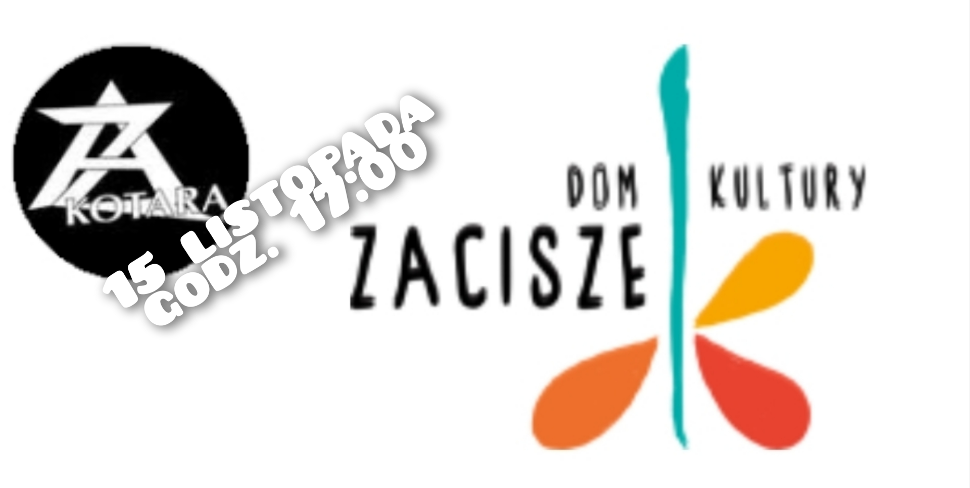 Plakat: ZaKotarą w DK Zacisze