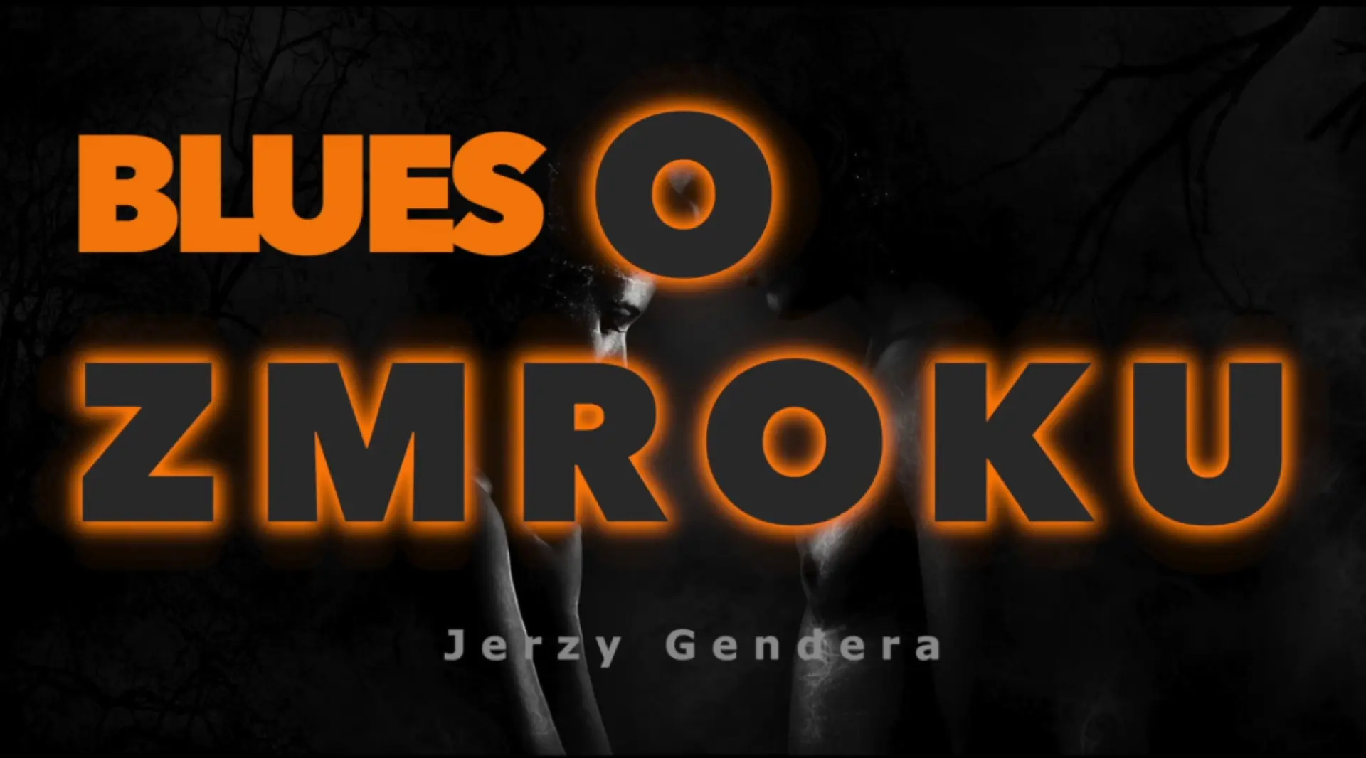 Miniatura klipu "Blues o zmroku"
