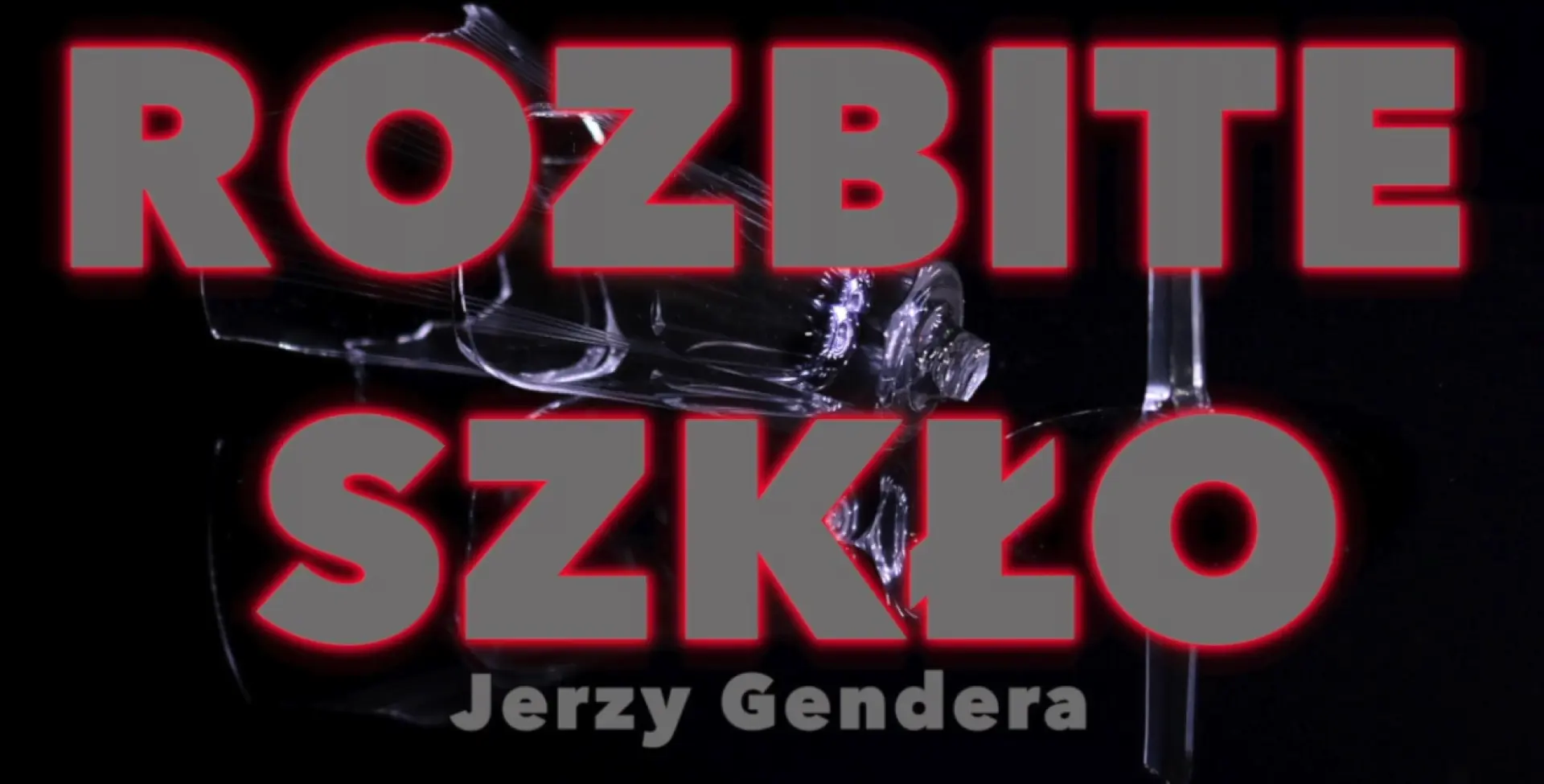 Miniatura klipu Rozbite szkło