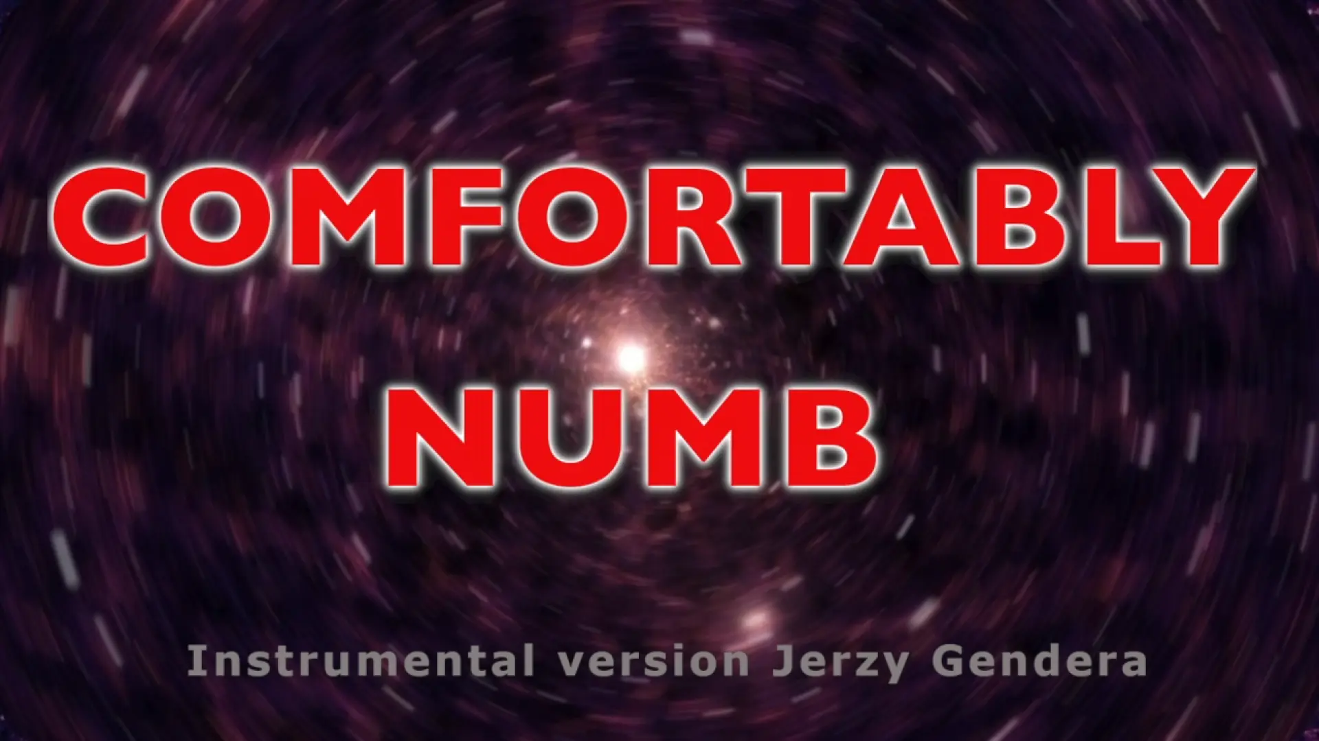 Miniatura klipu "Comfortably Numb"- instrumental version - Jerzy Gendera