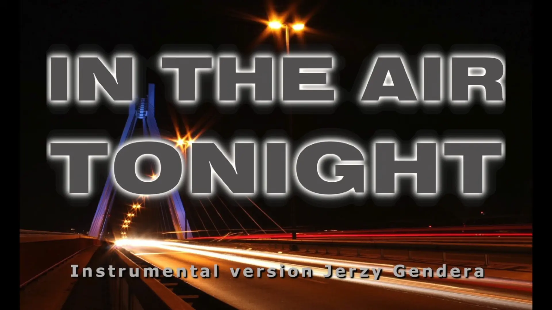Miniatura klipu "In The Air Tonight" - Phil Collins. Instrumental version Jerzy Gendera.